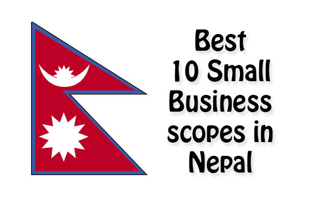Small Business scopes in Nepal